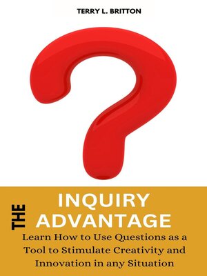 cover image of The Inquiry Advantage